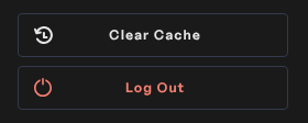 The Clear Cache and Log Out buttons